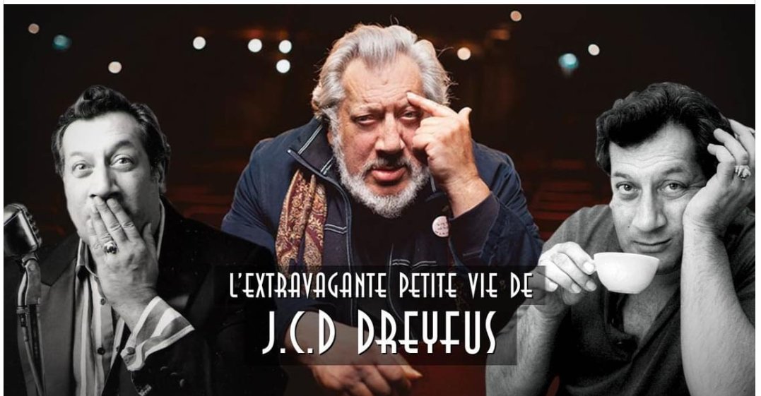 L'extravagante petite vie de Jean Claude Dreyfus