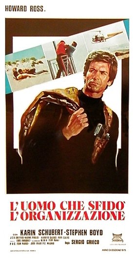 L'uomo che sfidò l'organizzazione