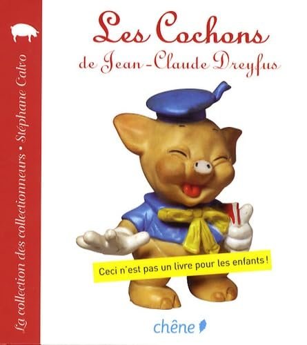 Les Cochons de Jean-Claude Dreyfus