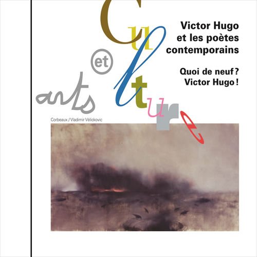 Victor hugo et les poètes contemporains (Quoi de neuf&nbsp;? Victor Hugo&nbsp;!)